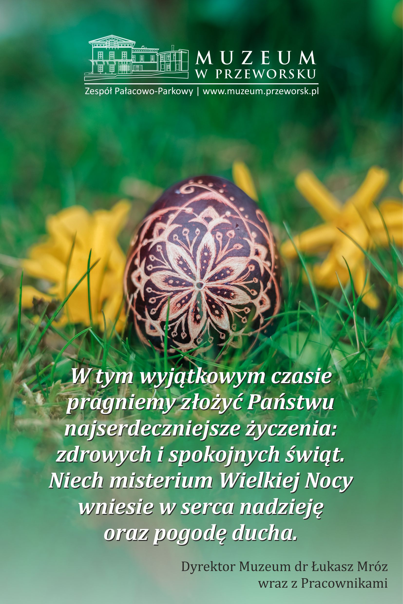 Życzenia Wielkanocne Muzeum W Przeworsku Zespół Pałacowo Parkowy 1527